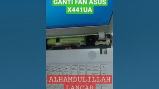 GANTI FAN ASUS YANG MATI.HATI HATI FLEXIBLE KENA.#asus #servislaptop #fan