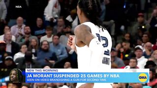 NBA suspends Ja Morant at least 25 games for gun incident | GMA