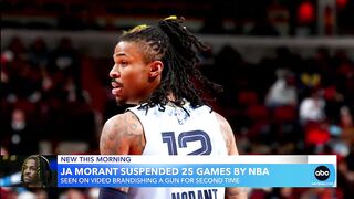 NBA suspends Ja Morant at least 25 games for gun incident | GMA