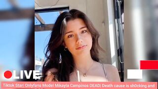 ???? Tiktok ⭐ Onlyfans Model Mikayla Campinos DEAD| Death cause is sh0cking and unbelievable