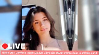 ???? Tiktok ⭐ Onlyfans Model Mikayla Campinos DEAD| Death cause is sh0cking and unbelievable