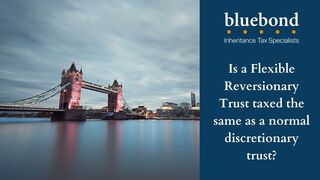 Is a Flexible Reversionary Trust taxed the same as a normal discretionary trust?