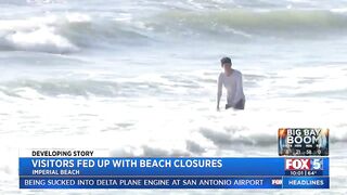 Visitors Fed Up With Beach Closures