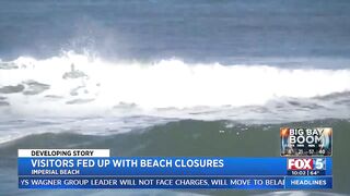 Visitors Fed Up With Beach Closures