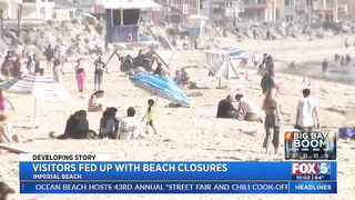 Visitors Fed Up With Beach Closures