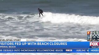 Visitors Fed Up With Beach Closures