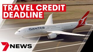 Qantas urges customers to claim unused covid travel credits before they expire | 7NEWS