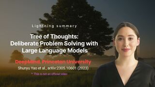 【Lightning summary】"Tree of Thoughts: Deliberate Problem Solving with Large Language Models"