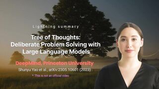 【Lightning summary】"Tree of Thoughts: Deliberate Problem Solving with Large Language Models"