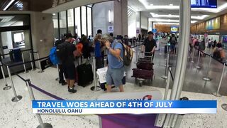 Travel woes hit ahead of 4th of July weekend