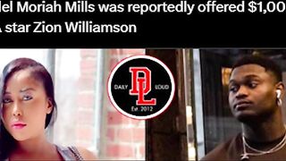 OnlyFans Girl Offered $1M by Zion Williamson for Intimate Tape