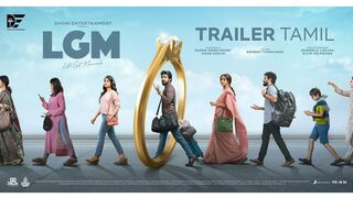 LGM Official Trailer Tamil | Dhoni Entertainment | Harish Kalyan | Nadiya | Ivana |Ramesh Thamilmani