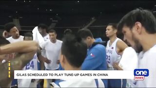 Gilas scheduled to play tune up games in China