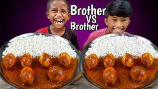 Brother vs Brother Eating Challenge || Delicious Egg Curry with Rice Eating Competition