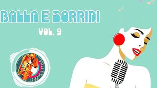 VICINO A ME - MODERATO DANCE - Balla e sorridi Volume 9 compilation