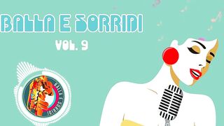 VICINO A ME - MODERATO DANCE - Balla e sorridi Volume 9 compilation