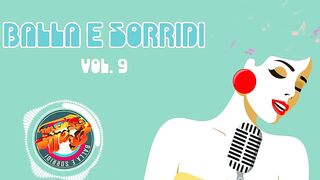 VICINO A ME - MODERATO DANCE - Balla e sorridi Volume 9 compilation