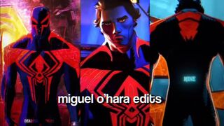 Miguel O' Hara Edits Compilation Cause They Are The Best | Spider- Man Across The Spider Verse