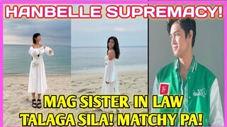 HANNAH at BELLE MATCHY ng DRESS habang nasa BEACH! DONNY Mas Lalo MINAHAL si TINK!