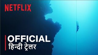 The Deepest Breath | Official Hindi Trailer | हिन्दी ट्रेलर