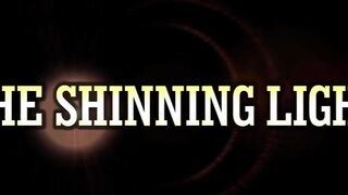 TRAILER of THE SHINNING LIGHT // Produced by Ark Films