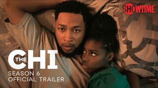 The Chi Season 6 Official Trailer | SHOWTIME