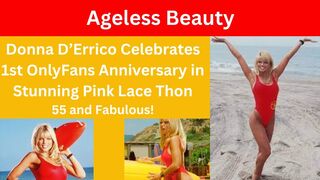 Ageless Beauty: Donna D’Errico Celebrates 1st OnlyFans Anniversary in Stunning Pink Lace Thong