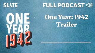 One Year: 1942 Trailer | One Year Plus