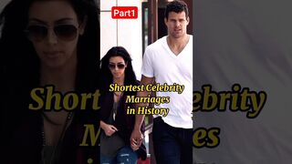 Shortest Celebrity Marriages in History Part 1