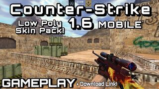 Counter-Strike 1.6 Mobile + Low Poly Models Download Link