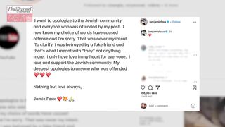 Jamie Foxx Apologizes For Instagram Post That Drew Accusations of Antisemitism | THR News