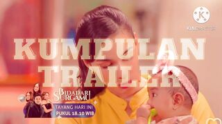 TRAILER BIDADARI SURGAMU HARI INI 8 AGUSTUS 2023