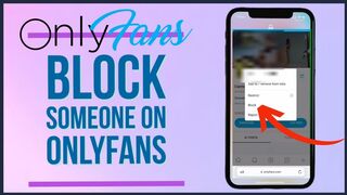 How to Block Someone on OnlyFans Account 2023?