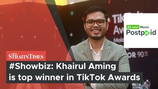 #Showbiz: Khairul Aming is top winner in TikTok Awards