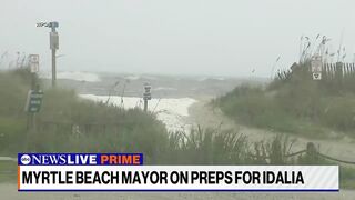 Myrtle Beach mayor on the coastal town’s preparations for Idalia | ABCNL