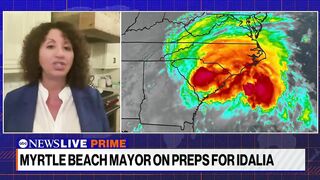 Myrtle Beach mayor on the coastal town’s preparations for Idalia | ABCNL