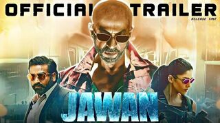 JAWAN Official trailer : Release time, Shahrukh Khan, Nayanthara, Jawan movie trailer, Jawan trailer