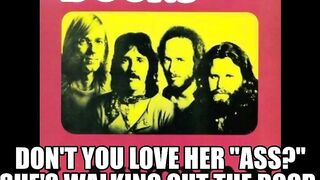 The Doors "Misheard Song Lyrics" Compilation.