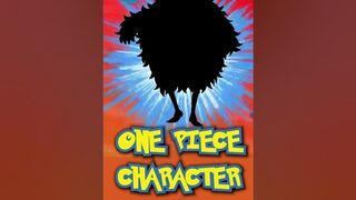 WHO'S THAT ONE PIECE CHARACTER?! Pt. 113 #shorts #anime #animecharacter #onepiece