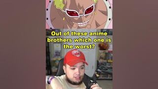 WHICH BROTHER IS THE WORST IN ANIME?