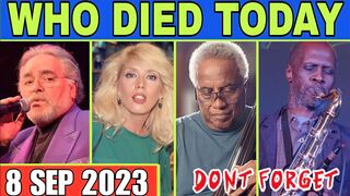 Don't forget to Watch | 12 Famous Celebrities who died today on 8th Sep 2023 | #whodiedtoday