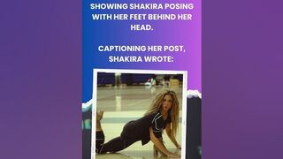 ????️???????? Shakira Showing Off How Flexible She Is #youtubeshorts #shorts