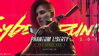 Cyberpunk 2077: Phantom Liberty Official Cinematic Trailer