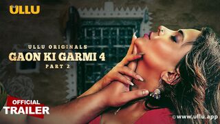 Gaon Ki Garmi | Season-4 | Part-2 | Official Trailer | Ullu Originals | Releasing On: 22nd September