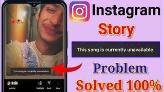 instagram story this song is currently unavailable problem||this song is currently unavailable 2023