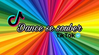 Dance se souber~TikTok????