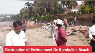 Why Everyone Silent On Bambolim Beach Destruction | Goans Watch