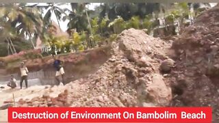 Why Everyone Silent On Bambolim Beach Destruction | Goans Watch