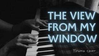 The view from my window - Yiruma - Piano travel & love