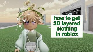 HOW TO GET 3D LAYERED CLOTHING IN ROBLOX